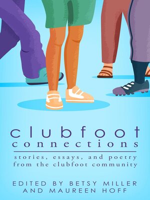cover image of Clubfoot Connections